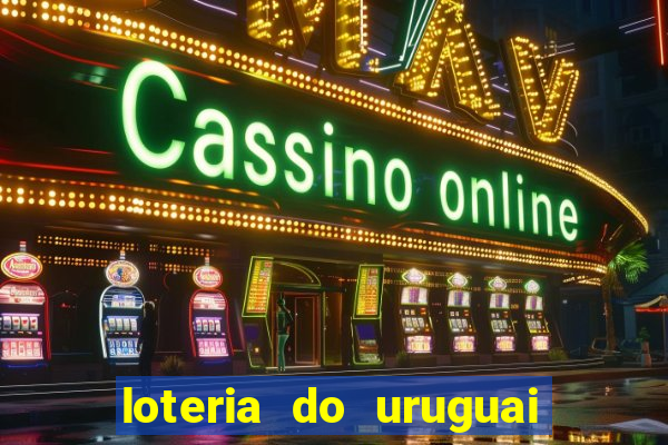 loteria do uruguai 21 horas